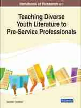 Hartsfield |  Handbook of Research on Teaching Diverse Youth Literature to Pre-Service Professionals | Buch |  Sack Fachmedien