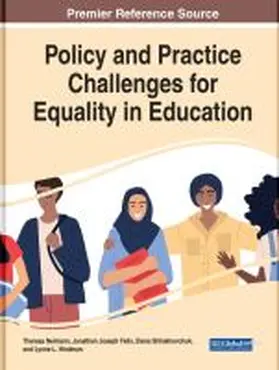 Felix / Neimann / Shliakhovchuk |  Policy and Practice Challenges for Equality in Education | Buch |  Sack Fachmedien