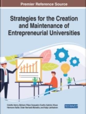 Gabriel / Henry / Sailer |  Strategies for the Creation and Maintenance of Entrepreneurial Universities | Buch |  Sack Fachmedien