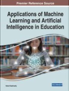 Khadimally |  Applications of Machine Learning and Artificial Intelligence in Education | Buch |  Sack Fachmedien