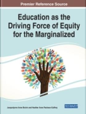 Boivin / Pacheco-Guffrey |  Education as the Driving Force of Equity for the Marginalized | Buch |  Sack Fachmedien