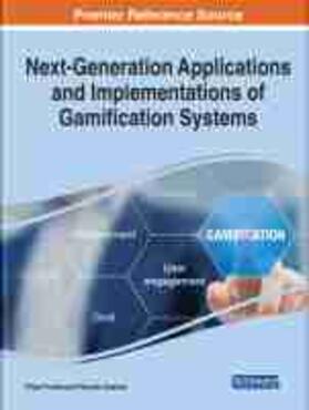 Portela / Queirós |  Next-Generation Applications and Implementations of Gamification Systems | Buch |  Sack Fachmedien