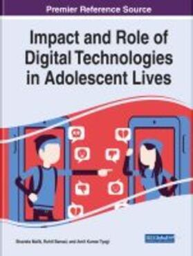Bansal / Malik / Tyagi |  Impact and Role of Digital Technologies in Adolescent Lives | Buch |  Sack Fachmedien