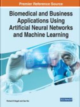 Niu / Segall |  Biomedical and Business Applications Using Artificial Neural Networks and Machine Learning | Buch |  Sack Fachmedien