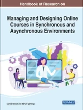 Durak / Çankaya |  Handbook of Research on Managing and Designing Online Courses in Synchronous and Asynchronous Environments | Buch |  Sack Fachmedien