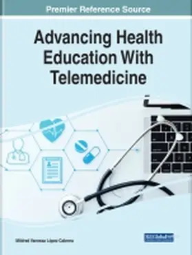 Lopez |  Advancing Health Education With Telemedicine | Buch |  Sack Fachmedien