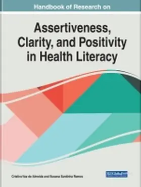 Ramos / Vaz de Almeida |  Handbook of Research on Assertiveness, Clarity, and Positivity in Health Literacy | Buch |  Sack Fachmedien