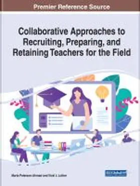 Luther / Peterson-Ahmad |  Collaborative Approaches to Recruiting, Preparing, and Retaining Teachers for the Field | Buch |  Sack Fachmedien