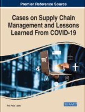 Lopes |  Cases on Supply Chain Management and Lessons Learned From COVID-19 | Buch |  Sack Fachmedien