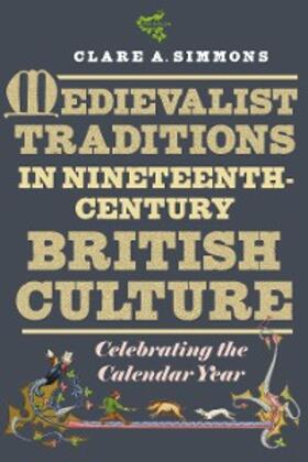 Simmons |  Medievalist Traditions in Nineteenth-Century British Culture | eBook | Sack Fachmedien