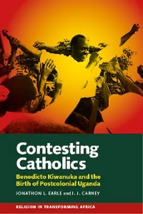 Earle / Carney | Contesting Catholics | E-Book | sack.de