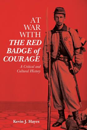 Hayes |  At War with &lt;i&gt;The Red Badge of Courage&lt;/i&gt; | eBook | Sack Fachmedien