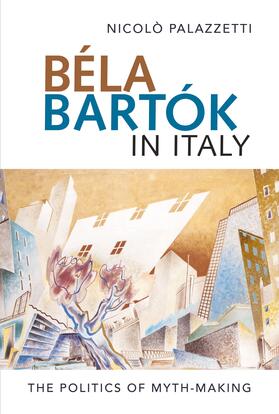 Palazzetti |  Béla Bartók in Italy | eBook | Sack Fachmedien
