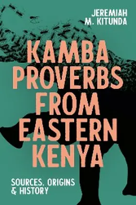 Kitunda |  Kamba Proverbs from Eastern Kenya | eBook | Sack Fachmedien