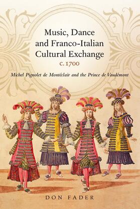 Fader |  Music, Dance and Franco-Italian Cultural Exchange, c.1700 | eBook | Sack Fachmedien
