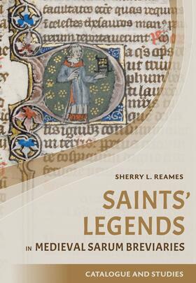 Reames |  Saints' Legends in Medieval Sarum Breviaries | eBook | Sack Fachmedien