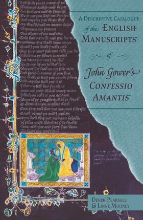 Pearsall / Mooney |  A Descriptive Catalogue of the English Manuscripts of John Gower's &lt;i&gt;Confessio Amantis&lt;/i&gt; | eBook | Sack Fachmedien