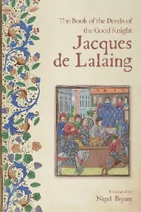  The Book of the Deeds of the Good Knight Jacques de Lalaing | eBook | Sack Fachmedien