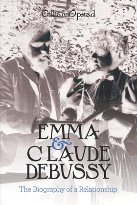 Opstad |  Emma and Claude Debussy | eBook | Sack Fachmedien