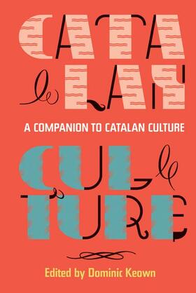 Keown |  A Companion to Catalan Culture | eBook | Sack Fachmedien