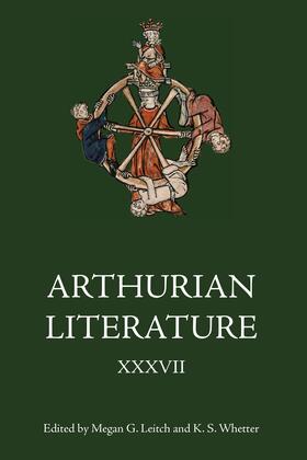 Leitch / Whetter |  Arthurian Literature XXXVII | eBook | Sack Fachmedien