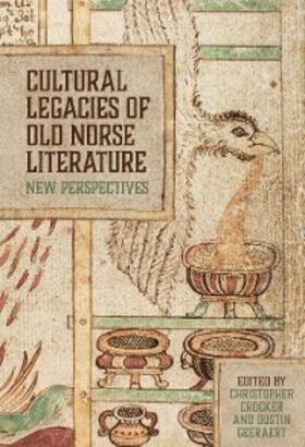 Geeraert / Crocker |  Cultural Legacies of Old Norse Literature | eBook | Sack Fachmedien