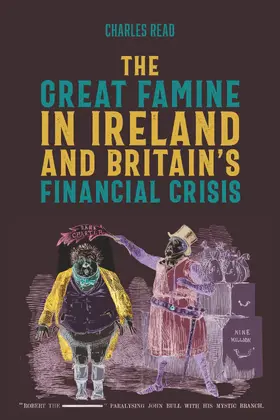 Read |  The Great Famine in Ireland and Britain’s Financial Crisis | eBook | Sack Fachmedien