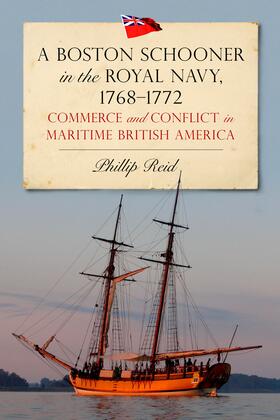 Reid |  A Boston Schooner in the Royal Navy, 1768-1772 | eBook | Sack Fachmedien