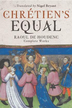 Houdenc |  Chrétien's Equal: Raoul de Houdenc | eBook | Sack Fachmedien