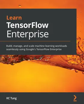 Tung |  Learn TensorFlow Enterprise | eBook | Sack Fachmedien