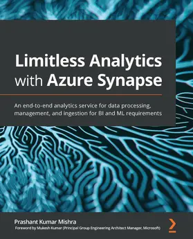 Mishra |  Limitless Analytics with Azure Synapse | eBook | Sack Fachmedien