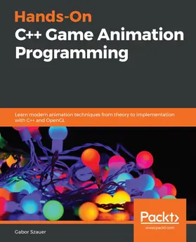 Szauer |  Hands-On C++ Game Animation Programming | eBook | Sack Fachmedien