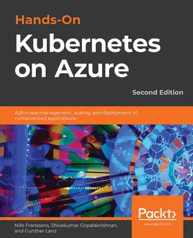 Franssens / Gopalakrishnan / Lenz |  Hands-On Kubernetes on Azure | eBook | Sack Fachmedien