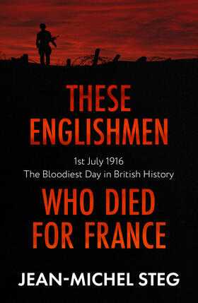 Steg |  These Englishmen Who Died for France | Buch |  Sack Fachmedien