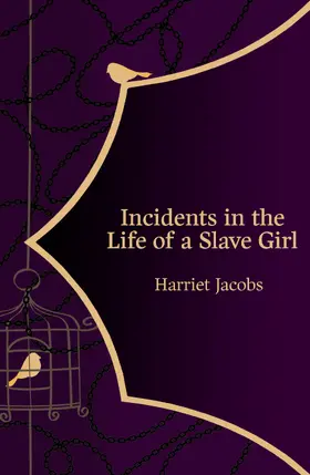 Jacobs |  Incidents in the Life of a Slave Girl (Hero Classics) | eBook | Sack Fachmedien