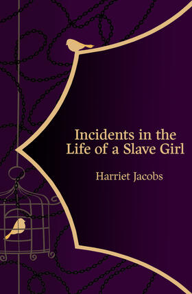 Jacobs |  Incidents in the Life of a Slave Girl (Hero Classics) | Buch |  Sack Fachmedien