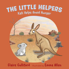 Culliford |  The Little Helpers: Kati Helps Avoid Hunger | Buch |  Sack Fachmedien