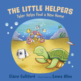 Culliford |  The Little Helpers: Tyler Helps Find a New Home | Buch |  Sack Fachmedien