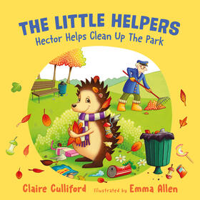 Culliford |  The Little Helpers: Hector Helps Clean Up the Park | Buch |  Sack Fachmedien