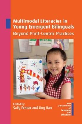 Brown / Hao |  Multimodal Literacies in Young Emergent Bilinguals | eBook | Sack Fachmedien