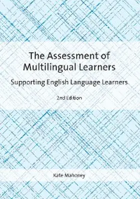 Mahoney |  The Assessment of Multilingual Learners | eBook | Sack Fachmedien