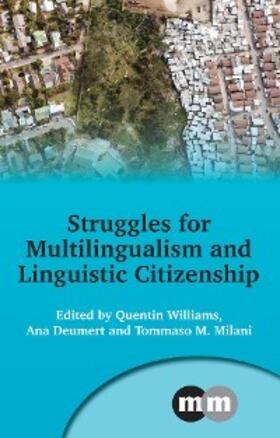 Williams / Deumert / Milani |  Struggles for Multilingualism and Linguistic Citizenship | eBook | Sack Fachmedien