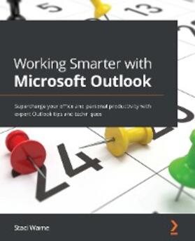 Warne |  Working Smarter with Microsoft Outlook | eBook | Sack Fachmedien