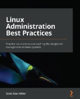 Alan Miller |  Linux Administration Best Practices | eBook | Sack Fachmedien