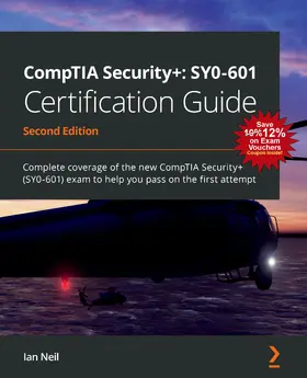 Neil |  CompTIA Security+: SY0-601 Certification Guide | eBook | Sack Fachmedien