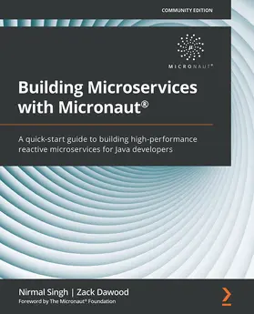 Singh / Dawood |  Building Microservices with Micronaut® | eBook | Sack Fachmedien