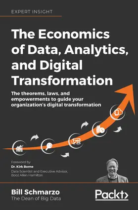 Schmarzo |  The Economics of Data, Analytics, and Digital Transformation | eBook | Sack Fachmedien