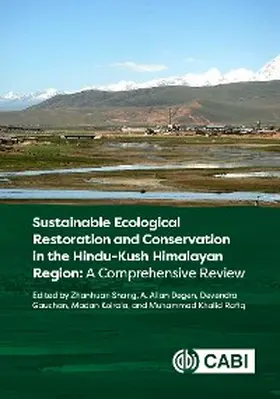 Shang / Degen / Gauchan |  Sustainable Ecological Restoration and Conservation in the Hindu Kush Himalayan Region | eBook | Sack Fachmedien