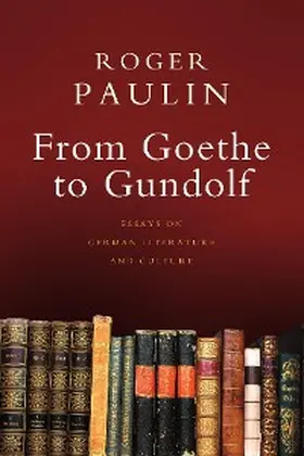 Paulin |  From Goethe to Gundolf | eBook | Sack Fachmedien