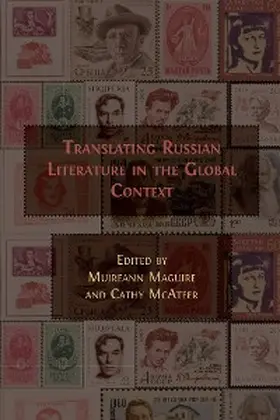 Maguire / McAteer |  Translating Russian Literature in the Global Context | eBook | Sack Fachmedien